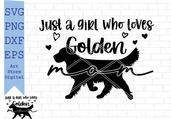 Just a Girl Who Loves Golden Mom Svg for Crafts and Graphics