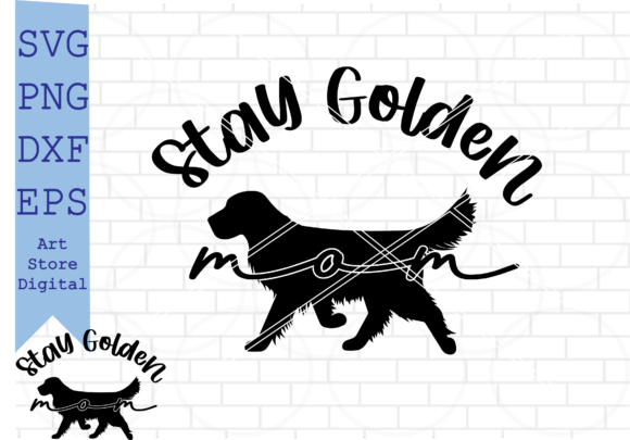 Stay Golden Mom Svg for Crafts and Graphics
