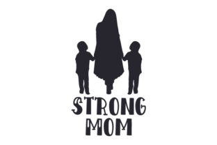 Strong Mom: A Versatile Graphic Design Asset for Mother’s Day Crafts